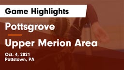 Pottsgrove  vs Upper Merion Area  Game Highlights - Oct. 4, 2021