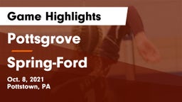 Pottsgrove  vs Spring-Ford  Game Highlights - Oct. 8, 2021