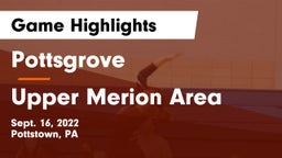 Pottsgrove  vs Upper Merion Area  Game Highlights - Sept. 16, 2022