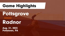 Pottsgrove  vs Radnor  Game Highlights - Aug. 31, 2023