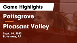 Pottsgrove  vs Pleasant Valley  Game Highlights - Sept. 16, 2023