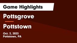 Pottsgrove  vs Pottstown  Game Highlights - Oct. 2, 2023