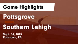 Pottsgrove  vs Southern Lehigh Game Highlights - Sept. 16, 2023