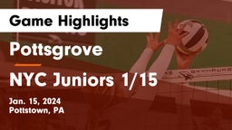 Pottsgrove  vs NYC Juniors 1/15 Game Highlights - Jan. 15, 2024
