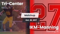 Matchup: Tri-Center vs. IKM-Manning  2017