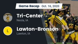 Recap: Tri-Center  vs. Lawton-Bronson  2020