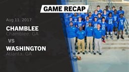 Recap: Chamblee  vs. Washington  2017