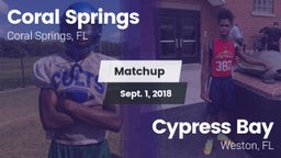 Matchup: Coral Springs vs. Cypress Bay  2018