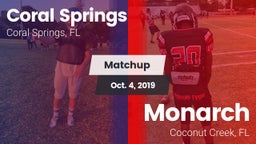 Matchup: Coral Springs vs. Monarch  2019