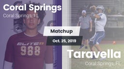 Matchup: Coral Springs vs. Taravella  2019