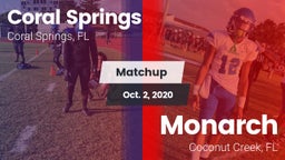Matchup: Coral Springs vs. Monarch  2020
