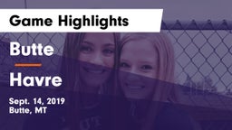 Butte  vs Havre  Game Highlights - Sept. 14, 2019