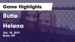 Butte  vs Helena Game Highlights - Oct. 10, 2019