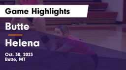 Butte  vs Helena  Game Highlights - Oct. 30, 2023
