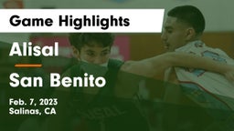 Alisal  vs San Benito  Game Highlights - Feb. 7, 2023