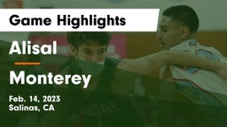 Alisal  vs Monterey  Game Highlights - Feb. 14, 2023