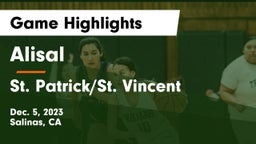 Alisal  vs St. Patrick/St. Vincent  Game Highlights - Dec. 5, 2023
