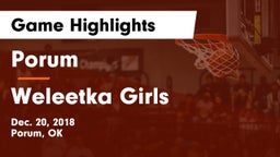 Porum  vs Weleetka Girls Game Highlights - Dec. 20, 2018