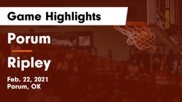 Porum  vs Ripley  Game Highlights - Feb. 22, 2021