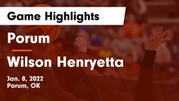 Porum  vs Wilson Henryetta Game Highlights - Jan. 8, 2022