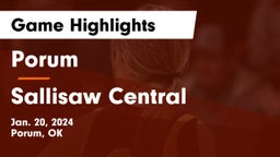 Porum  vs Sallisaw Central  Game Highlights - Jan. 20, 2024