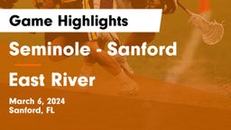 Seminole  - Sanford vs East River  Game Highlights - March 6, 2024