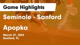 Seminole  - Sanford vs Apopka  Game Highlights - March 27, 2024