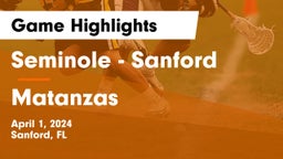 Seminole  - Sanford vs Matanzas  Game Highlights - April 1, 2024