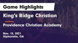 King's Ridge Christian  vs Providence Christian Academy  Game Highlights - Nov. 15, 2021