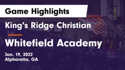 King's Ridge Christian  vs Whitefield Academy Game Highlights - Jan. 19, 2022