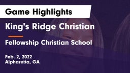 King's Ridge Christian  vs Fellowship Christian School Game Highlights - Feb. 2, 2022