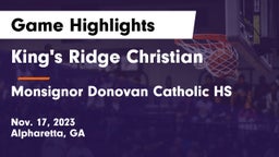 King's Ridge Christian  vs Monsignor Donovan Catholic HS Game Highlights - Nov. 17, 2023