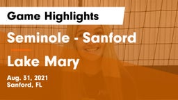 Seminole  - Sanford vs Lake Mary  Game Highlights - Aug. 31, 2021