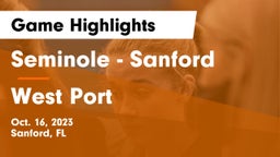 Seminole  - Sanford vs West Port  Game Highlights - Oct. 16, 2023