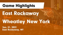 East Rockaway  vs Wheatley New York Game Highlights - Jan. 31, 2022