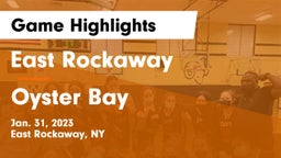 East Rockaway  vs Oyster Bay  Game Highlights - Jan. 31, 2023