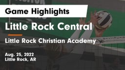 Little Rock Central  vs Little Rock Christian Academy  Game Highlights - Aug. 25, 2022