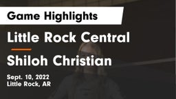 Little Rock Central  vs Shiloh Christian  Game Highlights - Sept. 10, 2022