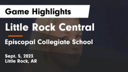 Little Rock Central  vs Episcopal Collegiate School Game Highlights - Sept. 5, 2023