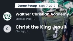 Recap: Walther Christian Academy vs. Christ the King Jesuit 2019