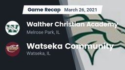 Recap: Walther Christian Academy vs. Watseka Community  2021