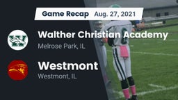 Recap: Walther Christian Academy vs. Westmont  2021