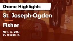 St. Joseph-Ogden  vs Fisher  Game Highlights - Nov. 17, 2017