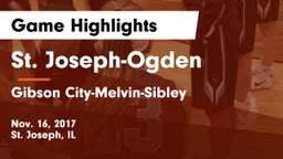 St. Joseph-Ogden  vs Gibson City-Melvin-Sibley  Game Highlights - Nov. 16, 2017