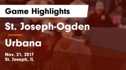 St. Joseph-Ogden  vs Urbana  Game Highlights - Nov. 21, 2017