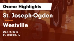 St. Joseph-Ogden  vs Westville  Game Highlights - Dec. 2, 2017