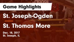 St. Joseph-Ogden  vs St. Thomas More  Game Highlights - Dec. 18, 2017