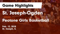 St. Joseph-Ogden  vs Peotone Girls Basketball Game Highlights - Feb. 12, 2018