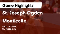St. Joseph-Ogden  vs Monticello  Game Highlights - Feb. 15, 2018