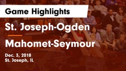 St. Joseph-Ogden  vs Mahomet-Seymour  Game Highlights - Dec. 3, 2018